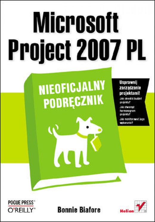okładka Microsoft Project 2007 PL. Nieoficjalny podręcznik ebook | epub, mobi, pdf | Bonnie Biafore