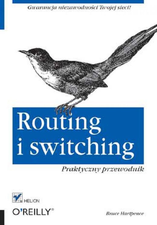 okładka Routing i switching. Praktyczny przewodnik ebook | epub, mobi, pdf | Bruce Hartpence