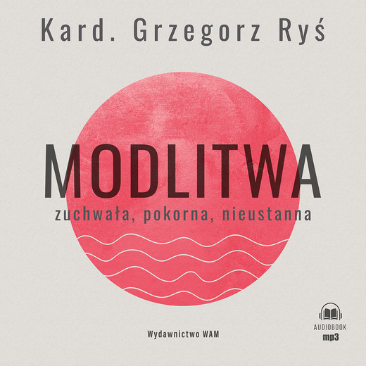 okładka Modlitwa audiobook | MP3 | kard. Grzegorz Ryś