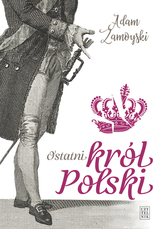 okładka Ostatni król Polski ebook | epub, mobi | Adam Zamoyski