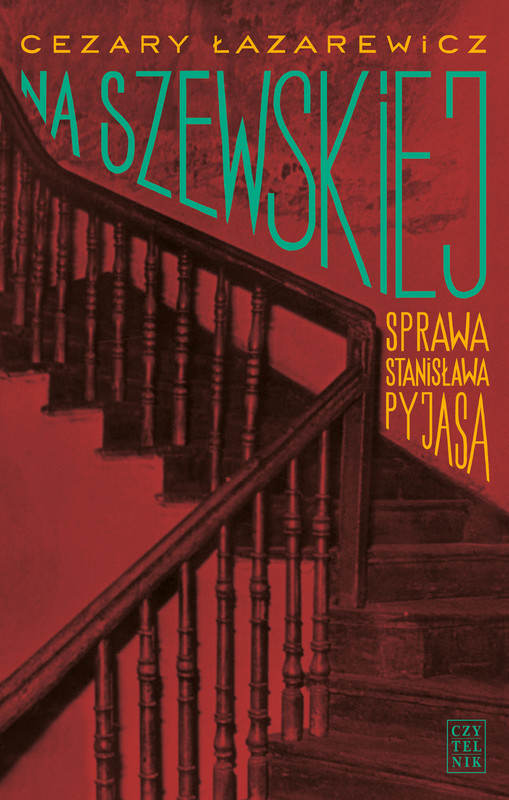 okładka Na Szewskiej. Sprawa Stanisława Pyjasa ebook | epub, mobi | Cezary Łazarewicz
