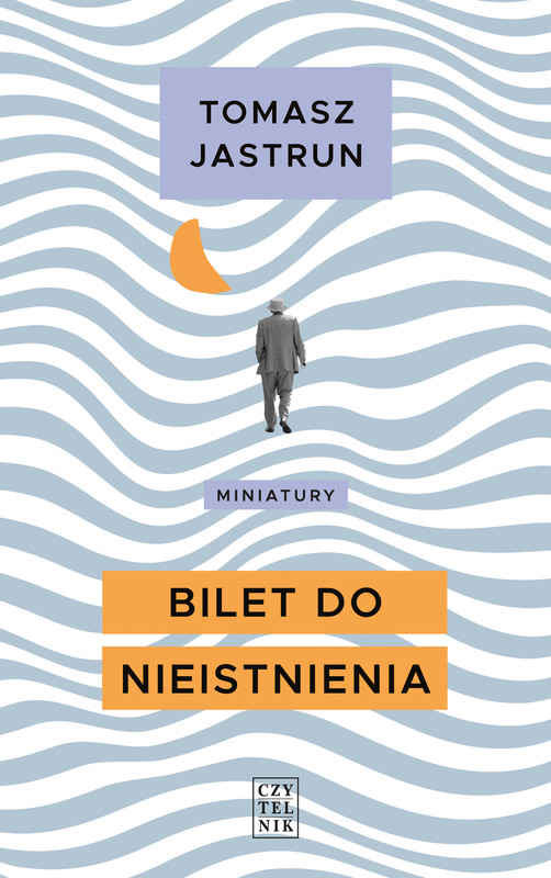 okładka Bilet do nieistnienia ebook | epub, mobi | Tomasz Jastrun