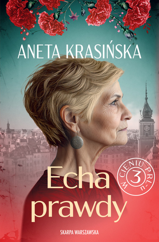 okładka W cieniu PRL-u. Echa prawdy ebook | epub, mobi | Aneta Krasińska