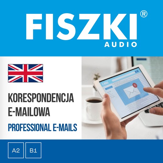 okładka FISZKI audio – angielski biznes – Korespondencja e-mailowa audiobook | MP3 | Agnieszka Żebracka-Walasek