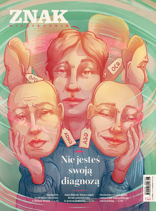 okładka Miesięcznik ZNAK 841 (6/2025) - Nie jesteś swoją diagnozą książka | Autor zbiorowy