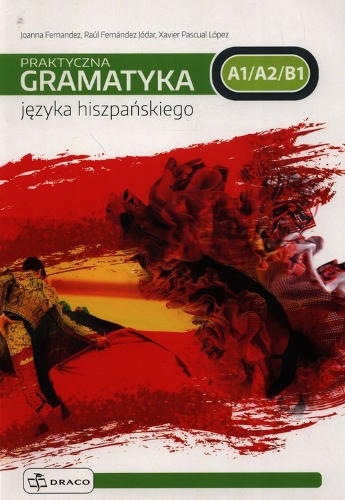 okładka Praktyczna gramatyka języka hiszpańskiego A1/A2/B1 książka