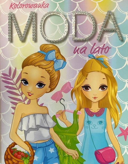 okładka Kolorowanka Moda na lato książka