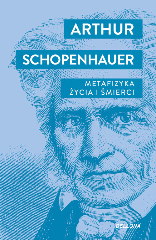 okładka Metafizyka życia i śmierci książka | Arthur Schopenhauer