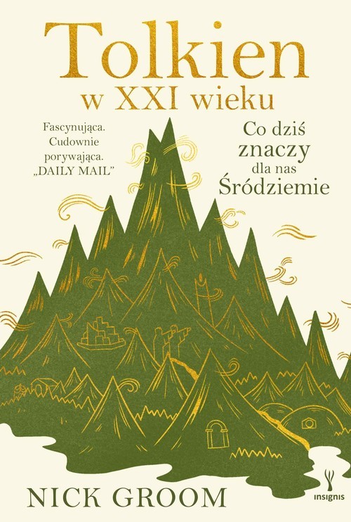okładka Tolkien w XXI wieku. Co dziś znaczy dla nas Śródziemie książka