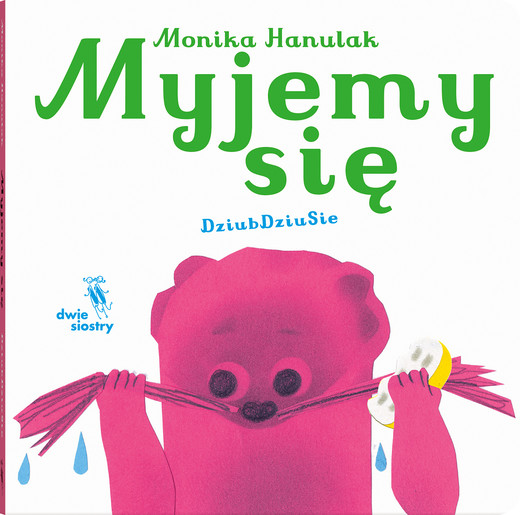 okładka Myjemy się. Dziubdziusie książka