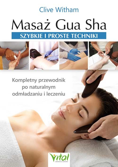 okładka Masaż Gua Sha. Szybkie i proste techniki książka