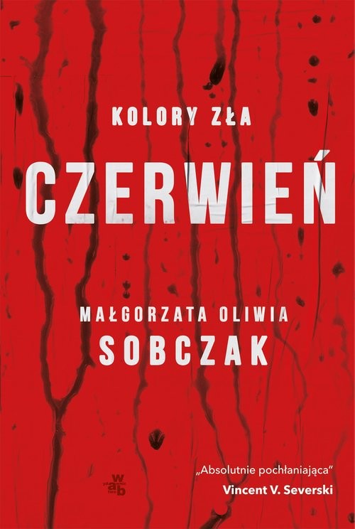 okładka Kolory zła Tom 1 Czerwień książka | Małgorzata Oliwia Sobczak