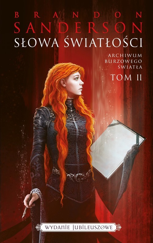 okładka Słowa światłości. Seria Archiwum Burzowego Światła. Tom 2 (wydanie jubileuszowe) książka