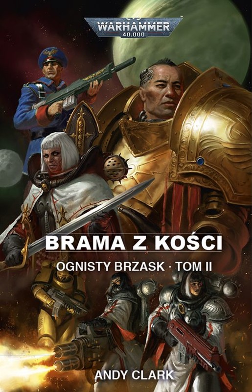 okładka Brama z kości. Ognisty Brzask. Tom 2 książka | Clark Andy