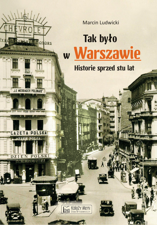 okładka Tak było w Warszawie. Historie sprzed stu lat książka
