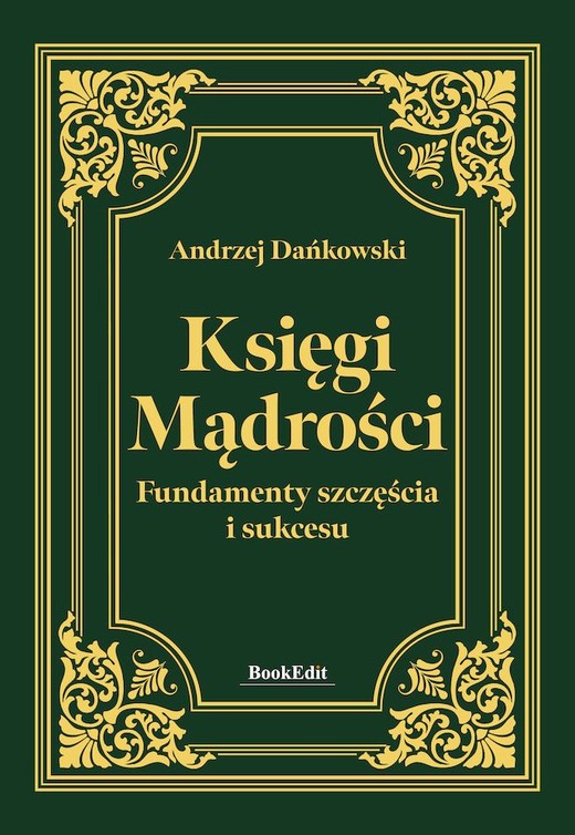 okładka Księgi mądrości. Fundamenty szczęścia i sukcesu książka