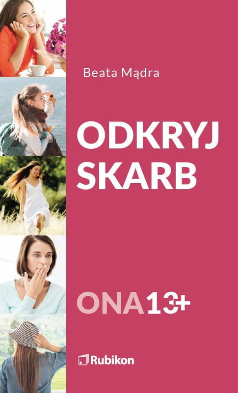 okładka Odkryj skarb ONA 13+ książka | Beata Mądra