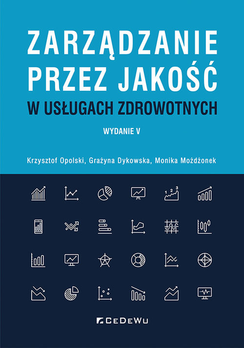 okładka Zarządzanie przez jakość w usługach zdrowotnych książka