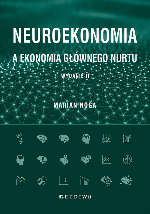 okładka Neuroekonomia a ekonomia głównego nurtu książka