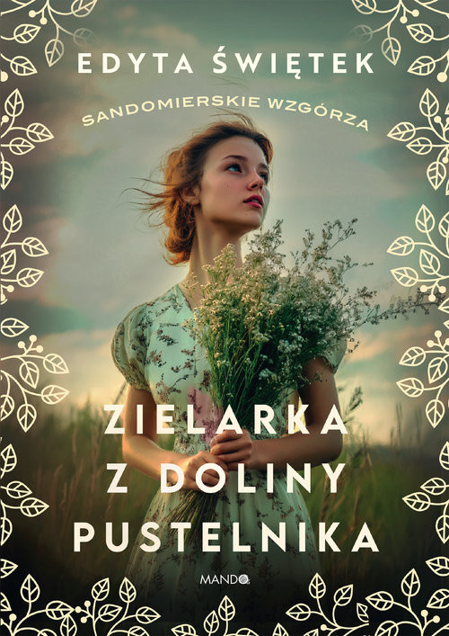 okładka Zielarka z Doliny Pustelnika Wielkie Litery książka | Edyta Świętek