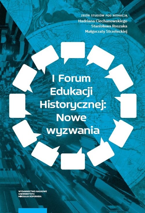 okładka I Forum Edukacji Historycznej: Nowe wyzwania książka