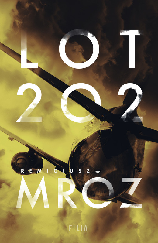 okładka Lot 202 ebook | epub, mobi | Remigiusz Mróz