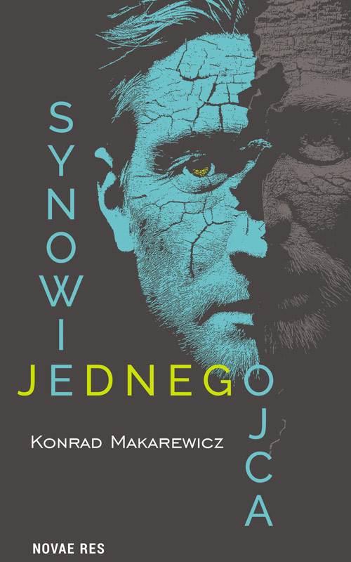 okładka Synowie jednego ojca książka | Konrad Makarewicz