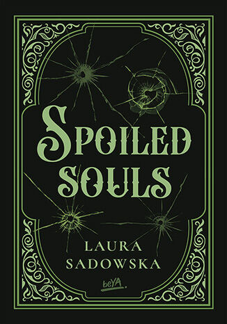 okładka Spoiled souls książka