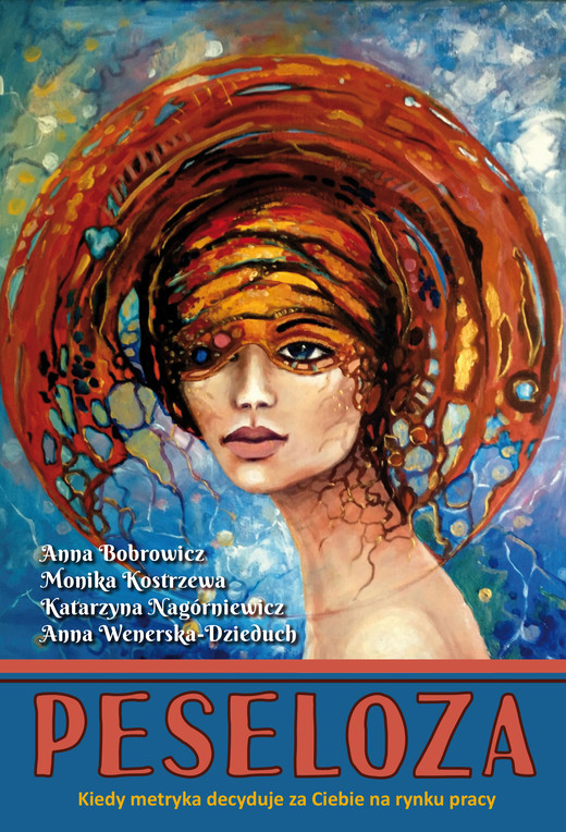 okładka Peseloza. Kiedy metryka decyduje za Ciebie na rynku pracy książka