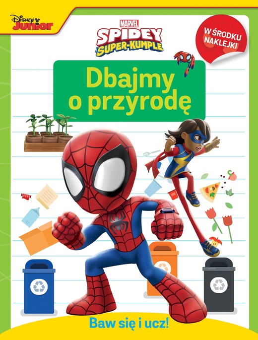 okładka Dbajmy o przyrodę. Marvel Spidey i Super-kumple. Baw się i ucz! książka | Siwak Ilona