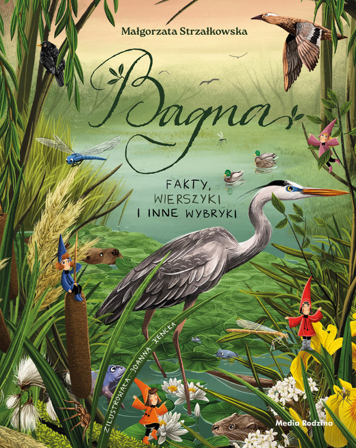 okładka Bagna. Fakty, wierszyki i inne wybryki książka | Małgorzata Strzałkowska