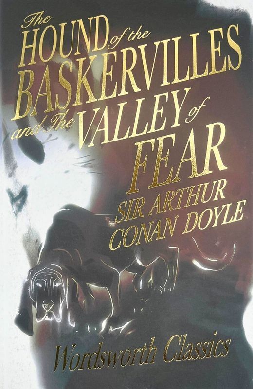 okładka The Hound of the Baskervilles & The Valley of Fear. Wordsworth Classics wer. angielska książka | Arthur Conan Doyle