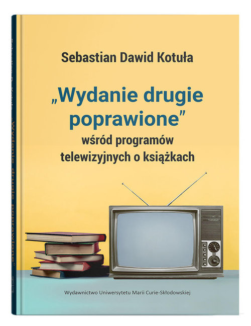 okładka "Wydanie drugie poprawione" wśród programów telewizyjnych o książkach książka | Kotuła SebastianDawid