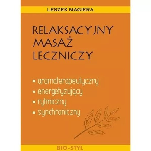 okładka Relaksacyjny masaż leczniczy książka | Magiera Leszek