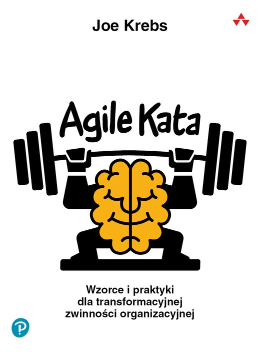 okładka Agile Kata. Wzorce i praktyki dla transformacyjnej zwinności organizacyjnej książka