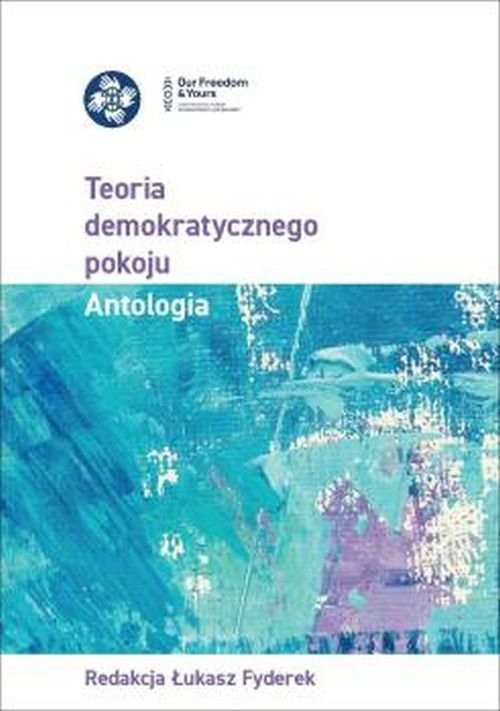 okładka Teoria demokratycznego pokoju Antologia książka