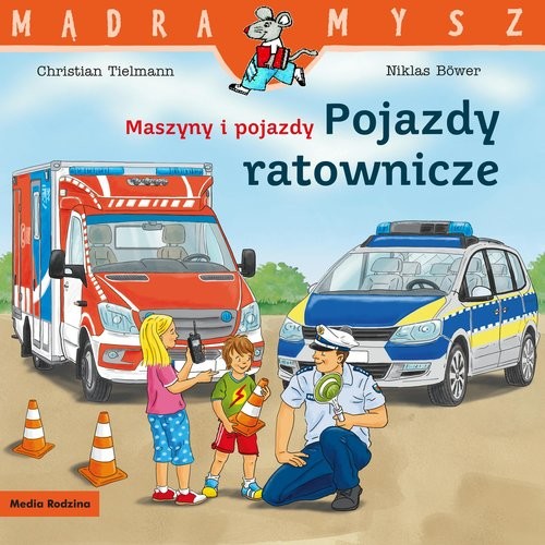 okładka Maszyny i pojazdy. Pojazdy ratownicze książka | Christian Tielmann