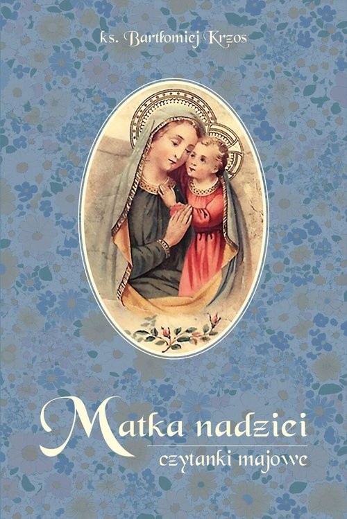 okładka Matka nadziei Czytanki majowe książka