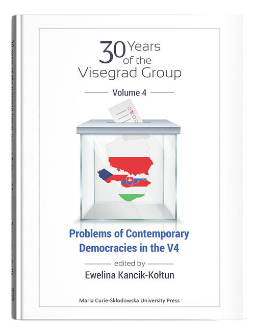 okładka 30 years of the Visegrad Group. Volume 4: Problems of Contemporary Democracies in V4 książka
