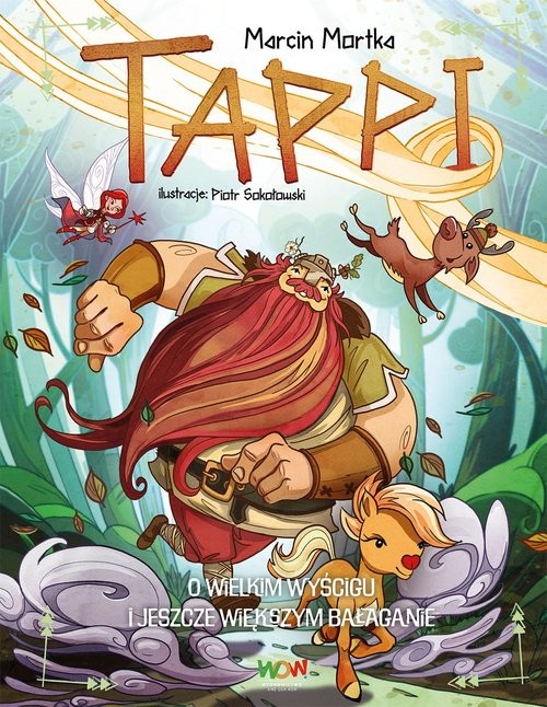 okładka Tappi. O wielkim wyścigu i jeszcze większym bałaganie książka | Marcin Mortka