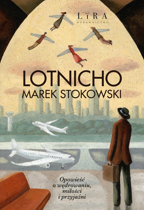 okładka Lotnicho Wielkie Litery książka | Marek Stokowski