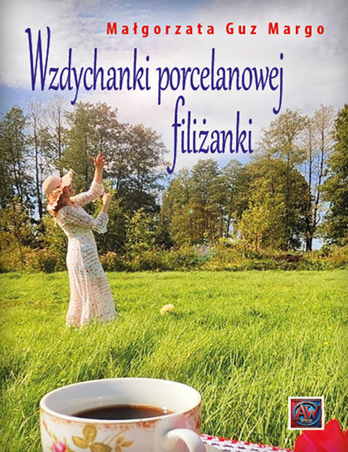 okładka Wzdychanki porcelanowej filiżanki książka