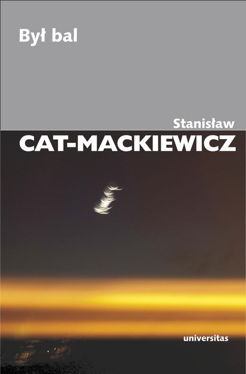 okładka Był bal książka | Stanisław Cat-Mackiewicz