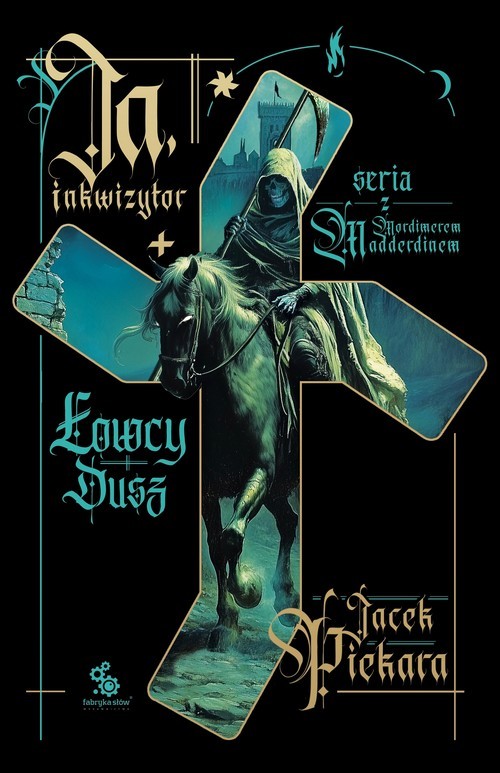 okładka Ja, inkwizytor Łowcy dusz książka | Jacek Piekara