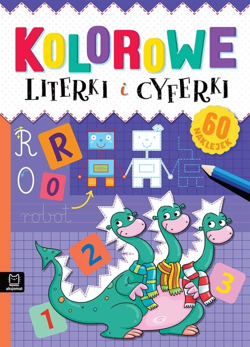 okładka Kolorowe literki i cyferki książka | Agnieszka Bator