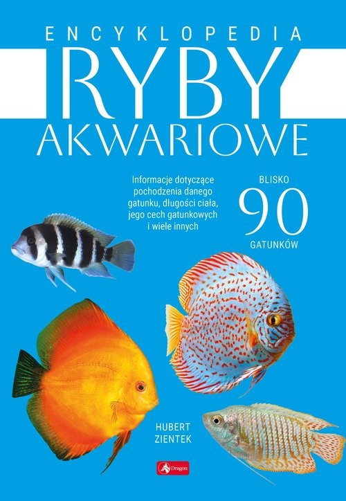 okładka Encyklopedia ryby akwariowe książka | Hubert Zientek