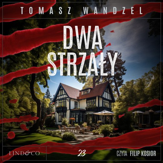 okładka Dwa strzały. Tom 23. Komisarz Oczko audiobook | MP3 | Tomasz Wandzel