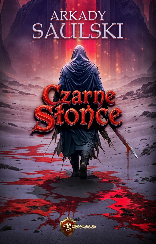 okładka Czarne Słońce ebook | epub, mobi | Arkady Saulski