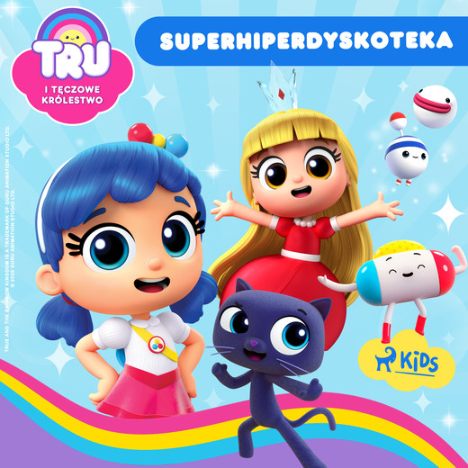 okładka Tru i Tęczowe Królestwo: Superhiperdyskoteka audiobook | MP3 | Guru Studio