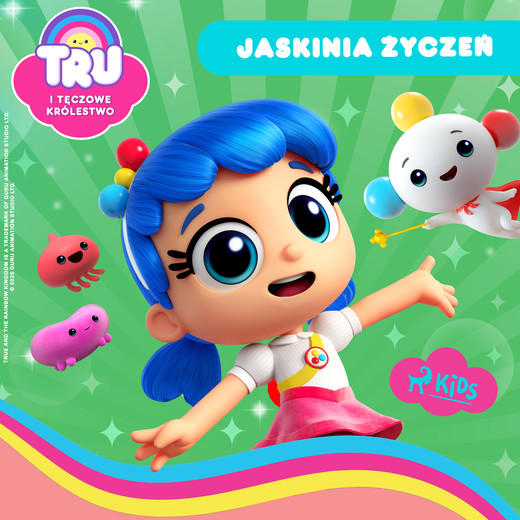 okładka Tru i Tęczowe Królestwo: Jaskinia życzeń audiobook | MP3 | Guru Studio